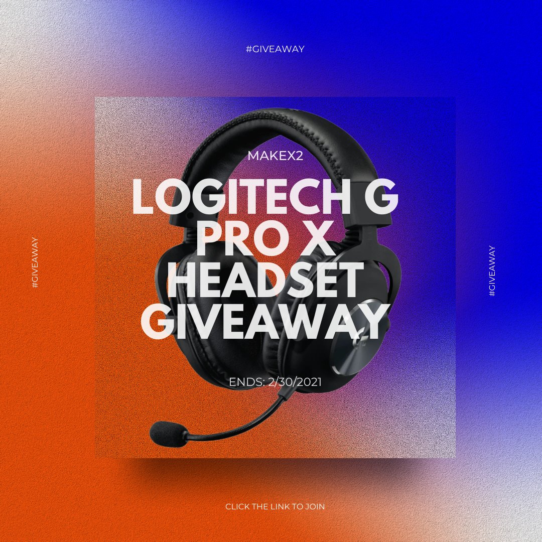 Join makeX2's Logitech G Pro X Headset giveaway! 🔥 Ends 2/30/2021! gleam.io/N2c1x/logitech…
