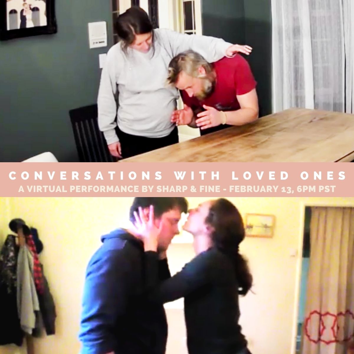 SharpandFine's tweet photo. Register now to join us for "Conversations with Loved Ones," our first virtual performance. February 13th at 6pm PST. - https://t.co/v7OpYHoIay https://t.co/o7To5eS19n