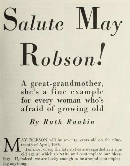 Even May Robson, despite Photoplay’s cheery headline here, had to cope with Hollywood’s youth obsession; this 1935 article celebrating her stardom shaves seven years off her age.  #CriterionMovieClub