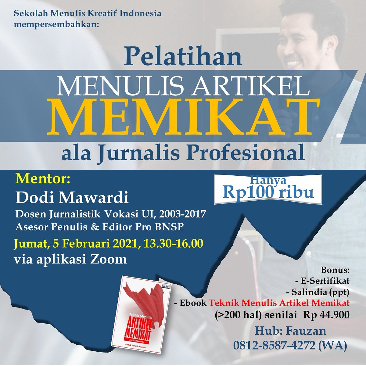 Yuk ikutan pelatihan menulis artikel memikat, Jumat 5 Feb besok. Biaya terjangkau. #pelatihanmenulis