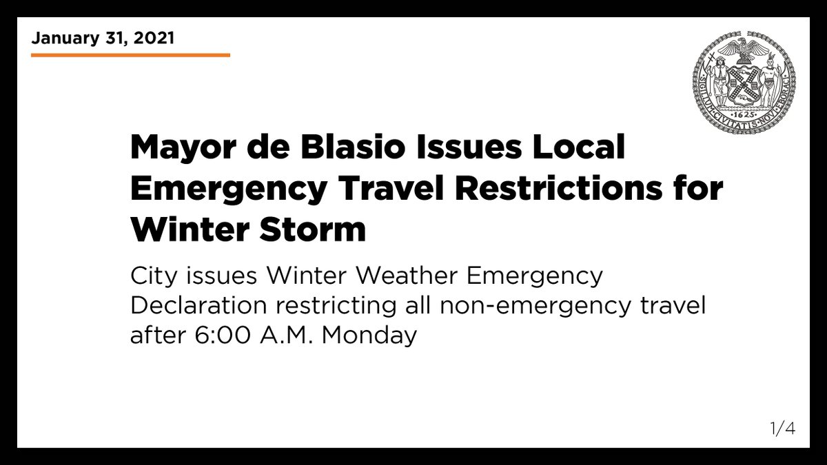 A press release available at: https://www1.nyc.gov/office-of-the-mayor/news/069-21/mayor-de-blasio-issues-local-emergency-travel-restrictions-winter-storm