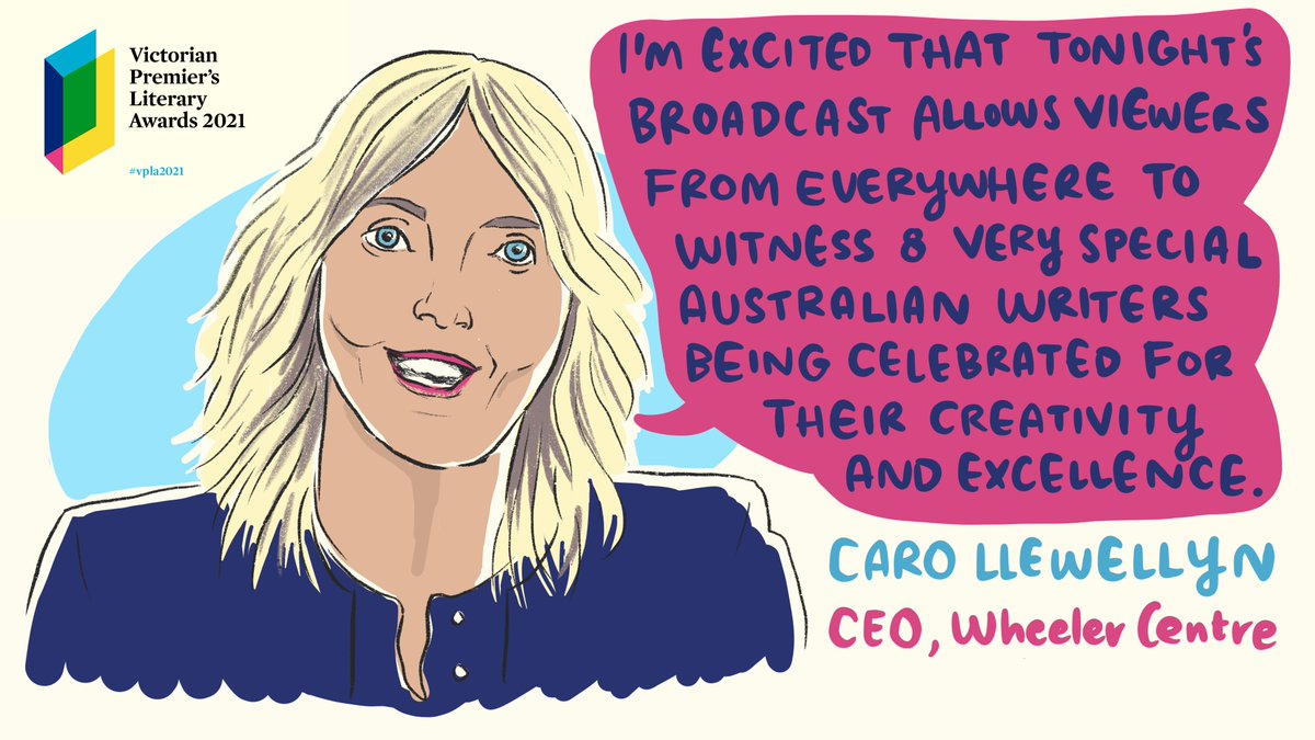 Wheeler Centre CEO  @CaroLlewellyn introduces the event, the first time the award announcement has been presented online. All of these wonderful illustrations by  @meganjherbert! #vpla2021