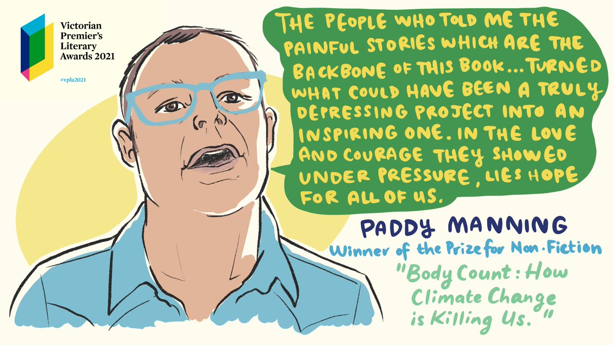 The Prize for Non-Fiction is awarded to  @gpaddymanning for Body Count: How Climate Change is Killing Us ( @simonschusterau).  #vpla2021