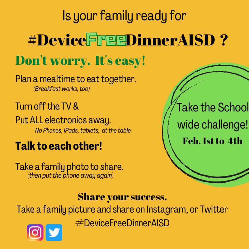 Join us with your own family.  #DeviceFreeDinnerAISD, #AISDhaka