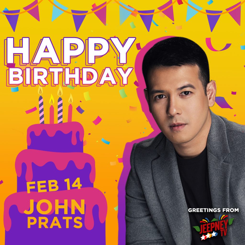 Happy birthday John Prats!  Greetings from Jeepney TV 