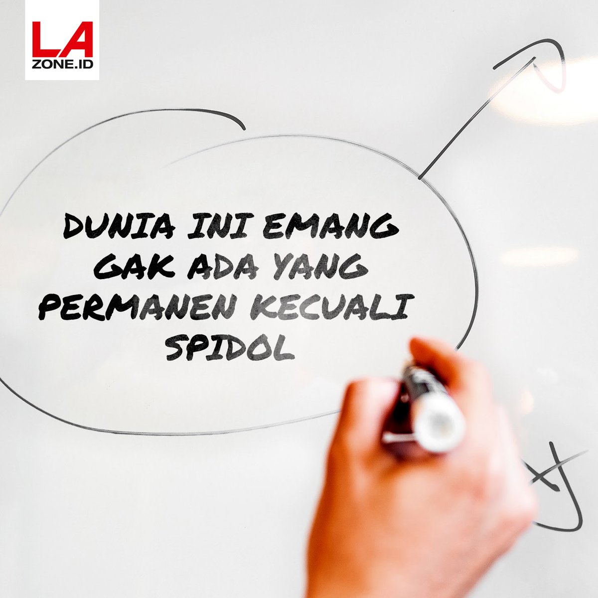 LAZoneid's tweet photo. Quotes ini dibuat biar gak emosi pas kehilangan yang kita punya. Tapi gue jadi kepikiran. Selain spidol, apalagi yang permanen ya?

#LazoneID #Lazone #Permanen #WhiteBoard https://t.co/zuKHlhKssC