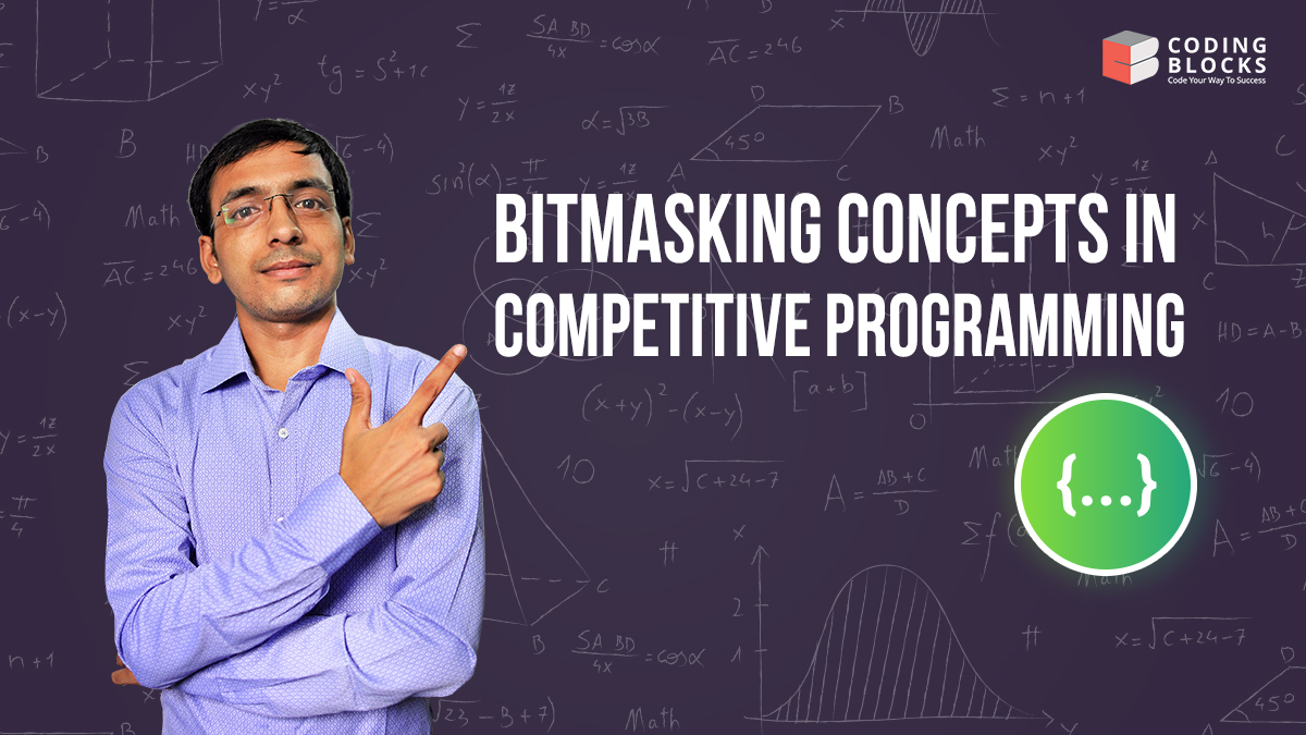 CodingBlocksIn's tweet image. Learn the BitMasking Concepts In Competitive Programming with Monu Bhaiya tonight at 9:00 PM on our YouTube Channel at cb.lk/monu2

#CodingBlocks #CompetitiveProgramming #Bitmasking