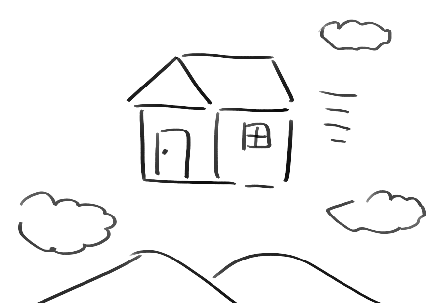 今住んでる家がドロヘドロの黒い家みたいに空中だったらなぁ良いなぁって。 