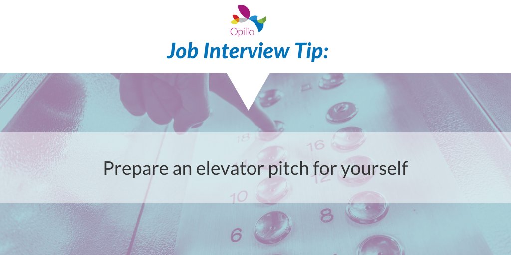 Opilio's tweet photo. #JobInterview Tip: Prepare an #elevatorpitch for yourself. Make sure you can quickly and easily summarise who you are, what makes you different, and why you'd be an asset to the company. This will help you to make a great #firstimpression. https://t.co/PFYoQiGrWK