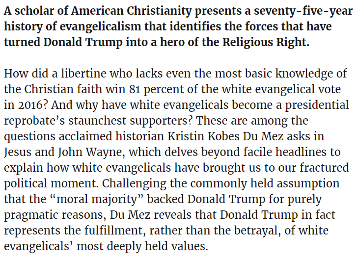 A much-needed reexamination, Jesus and John Wayne explains why evangelicals rallied behind the least-Christian president in American history and how they have transformed their faith in the process  #Christofascism