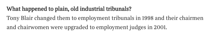 14/ And in the final Q&A, the author gets to the real nub of the problem, which seems to be the change of name in 1998 from "plain old industrial tribunals" to employment tribunals.Truly bizarre reporting from The Times.