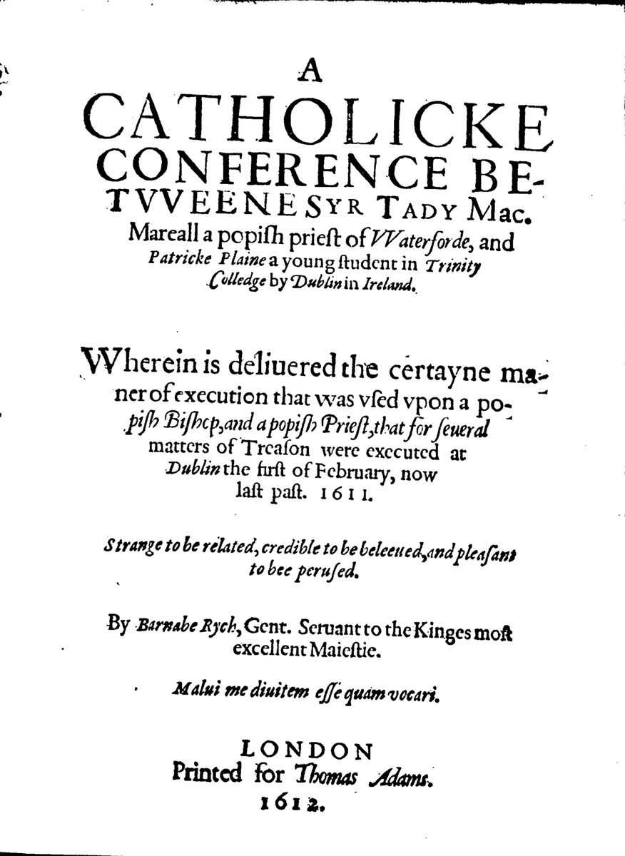 As with just about everything in EM Ire, details are disputed. There are several reports, some claiming to be eye witness, some are very hostile, whilst some are literally hagiographical. Barnaby Rich is a noted critic, and Philip O'Sullivan Beare is sympathetic.