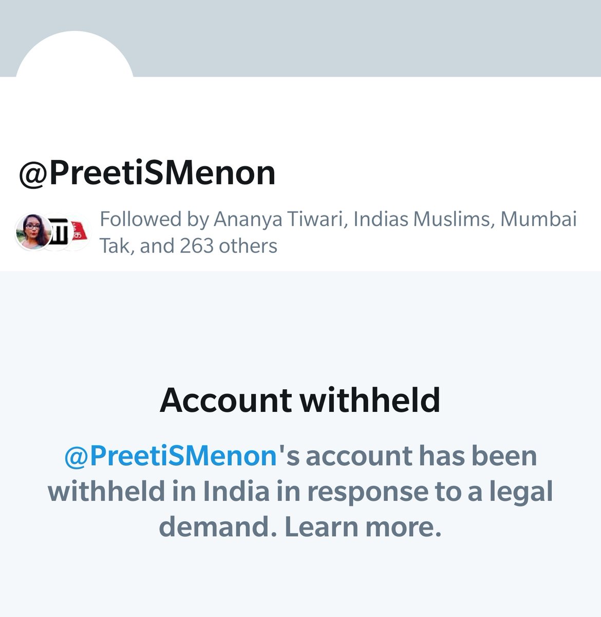 Also,  @PreetiSMenon's account is withheld in India.
