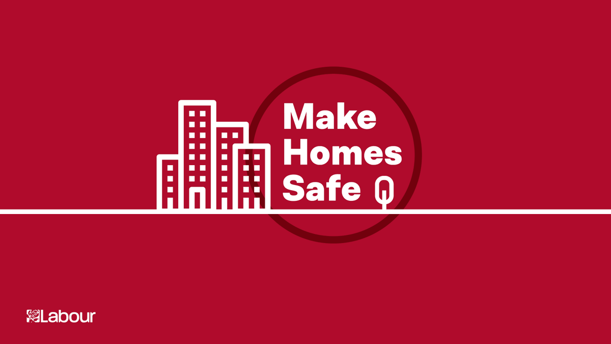 Make homes safe.

Labour Party logo.