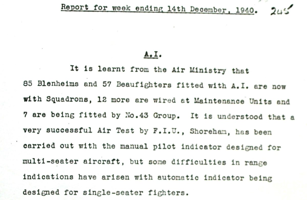 26. Ministry of Aircraft Production statistics show that 111 Beaufighters had been delivered to the RAF by the end of 1940. 47 Beaufighters had been fitted with AI by November 1940. On 14 December 1940, 85 Blenheims & 57 Beaufighters fitted with AI were with squadrons.