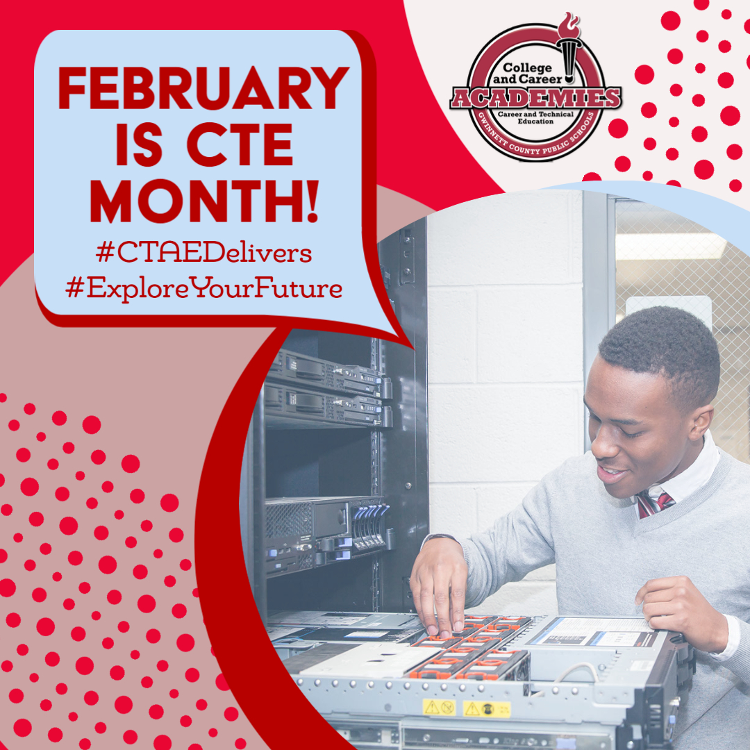 GCPSCTE's tweet image. February is #CTE month! All month we'll be celebrating how #CTAEDelivers for our community, helping students explore #HighSkill, #HighWage, &amp;amp; #InDemand careers! #ExploreYourFuture #WeAreGCPSCTE @GwinnettSchools