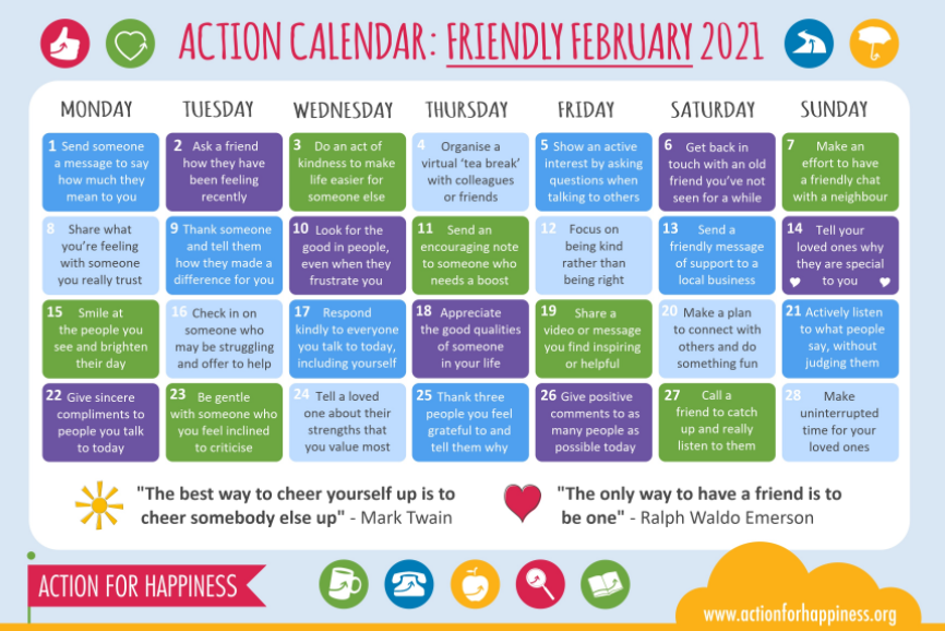 We need each other more than ever right now! This month let's focus on reaching out to connect with others and doing our best to be a good friend. 

⭐️Day 1: Send someone a message to say how much they mean to you. <a href="/actionhappiness/">Action for Happiness</a> #February2021
