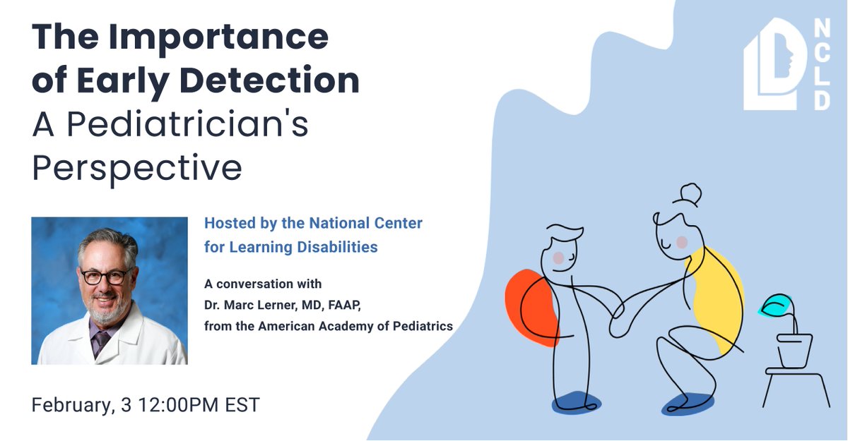 ncldorg's tweet photo. Wednesday at 12:00 PM EST! Join NCLD's @LD_Expert, in a discussion with @AmerAcadPed's, Dr. Marc Lerner, on the importance of early detection. Register here: https://t.co/YqJtHjMCH6 #Check4LD https://t.co/rJJAzCuh9M