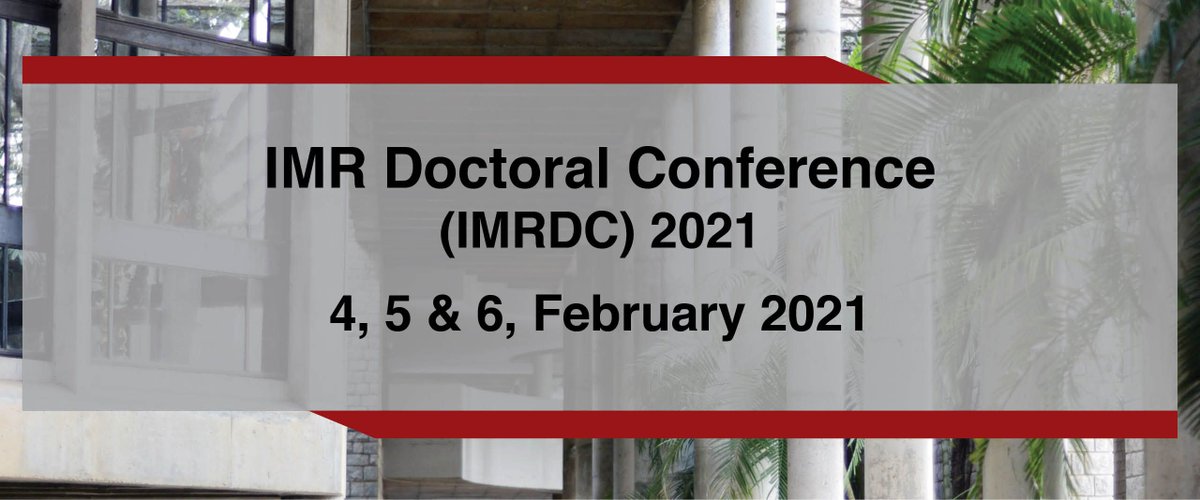 iimb_official's tweet photo. The Twelfth Annual IMR Doctoral Conference will be held on 4, 5 & 6, February 2021. This year’s edition of IMRDC will be a virtual one, on account of the pandemic, with all the conference presentations and interactions occurring online. For Details: https://t.co/FZFM8fK0a4
#IMRDC https://t.co/UOY6Xc8t6O