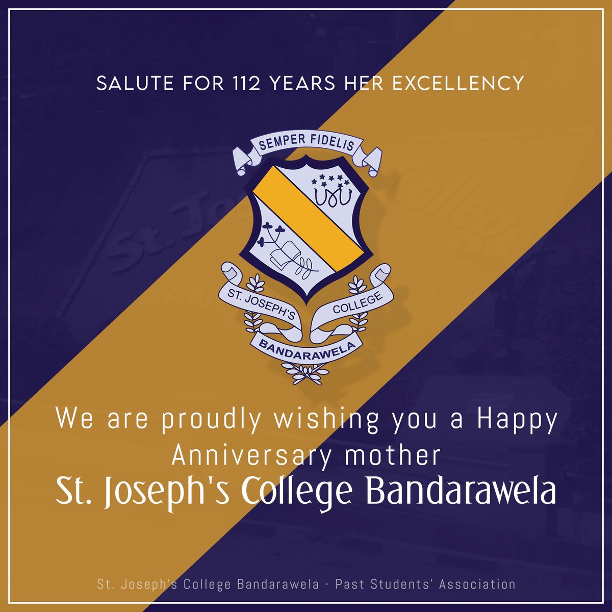 Happy 112th Anniversary our beloved mother St. Joseph's College Bandarawela. 💙💛 

#SJCBW #SJCPSA #CheerJosephians💙💛