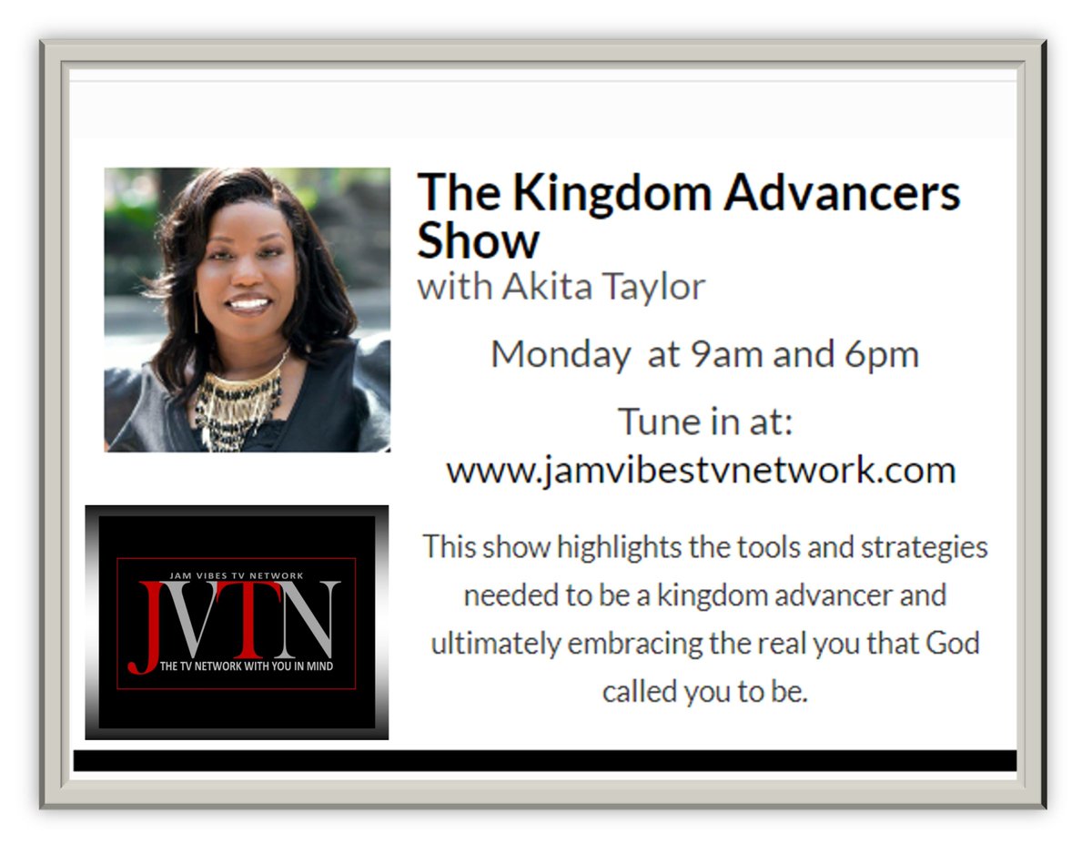 FSFChrist1's tweet photo. 2-01-21 9:00 AM EST The Kingdom Advancers Show
with Akita Taylor
Monday at 9 am and 6 pm
Tune in at https://t.co/mVCI6J5dcI
This show highlights the tools and strategies needed to be a kingdom advancer and ultimately embracing the real you that God called you to be. https://t.co/UIMKNkNBJo