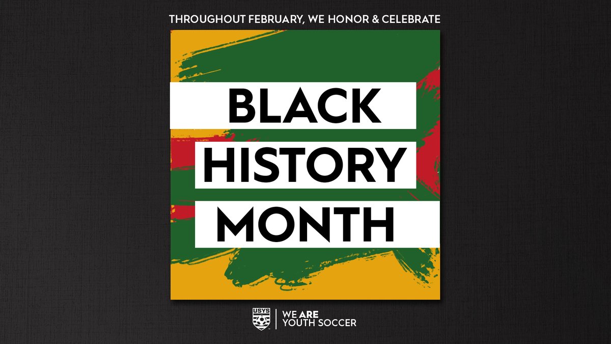 USYouthSoccer's tweet photo. Join us as we celebrate Black History Month! Do your part to read, research, listen and learn so we can all make a positive impact on our communities and our sport. Start learning more here: https://t.co/toetM7wnnJ https://t.co/pL2IRZ3JGZ