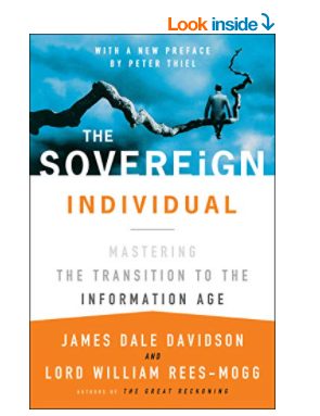 7. THE SOVEREIGN INDIVIDUAL BY JAMES DALE DAVIDSON AND WILLIAM REES-MOGGThis book is WILD. The Sovereign Individual was written over 20 years ago and yet much of its content is only now coming to light.