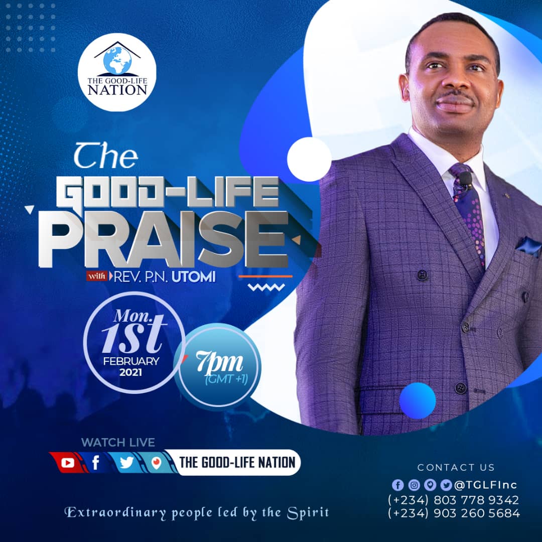 Except the LORD gives you a month, a phase, it does not become an inheritance.  Join us for "The Good-Life Praise" with RPN today 7pm (GMT+1) on all our social media platforms.

#RPN 

#APeopleAreComing

youtube.com/c/THEGOOD-LIFE…

facebook.com/TGLFInc/

instagram.com/TGLFInc/