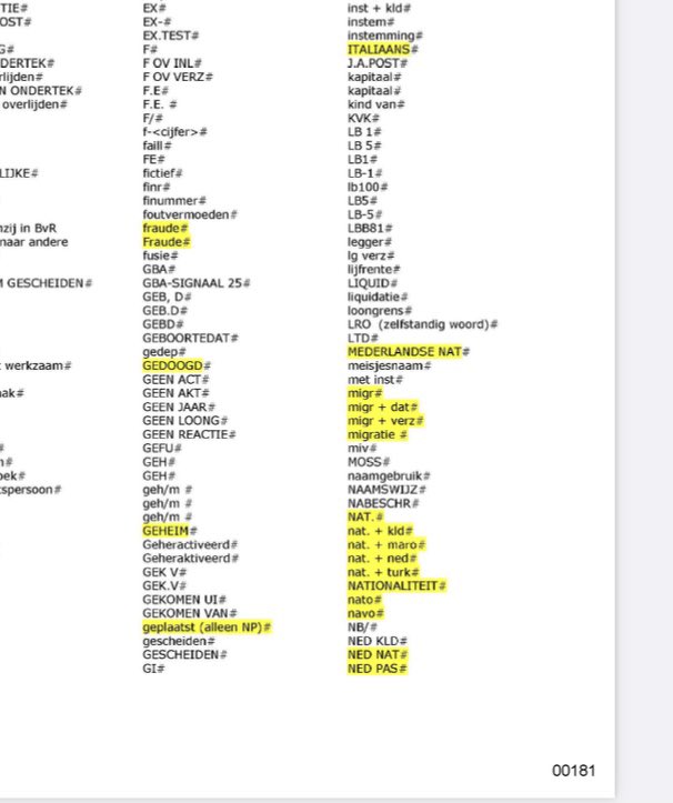 Wat stond er in het datafundament van de Belastingdienst, het zogeheten BVR, Beheer van Relaties. #vrijetekstvelden #verdachteaantekening #F10 Nou, dit soort regels, die tot uitworp leidden. #dubbelenationaliteit