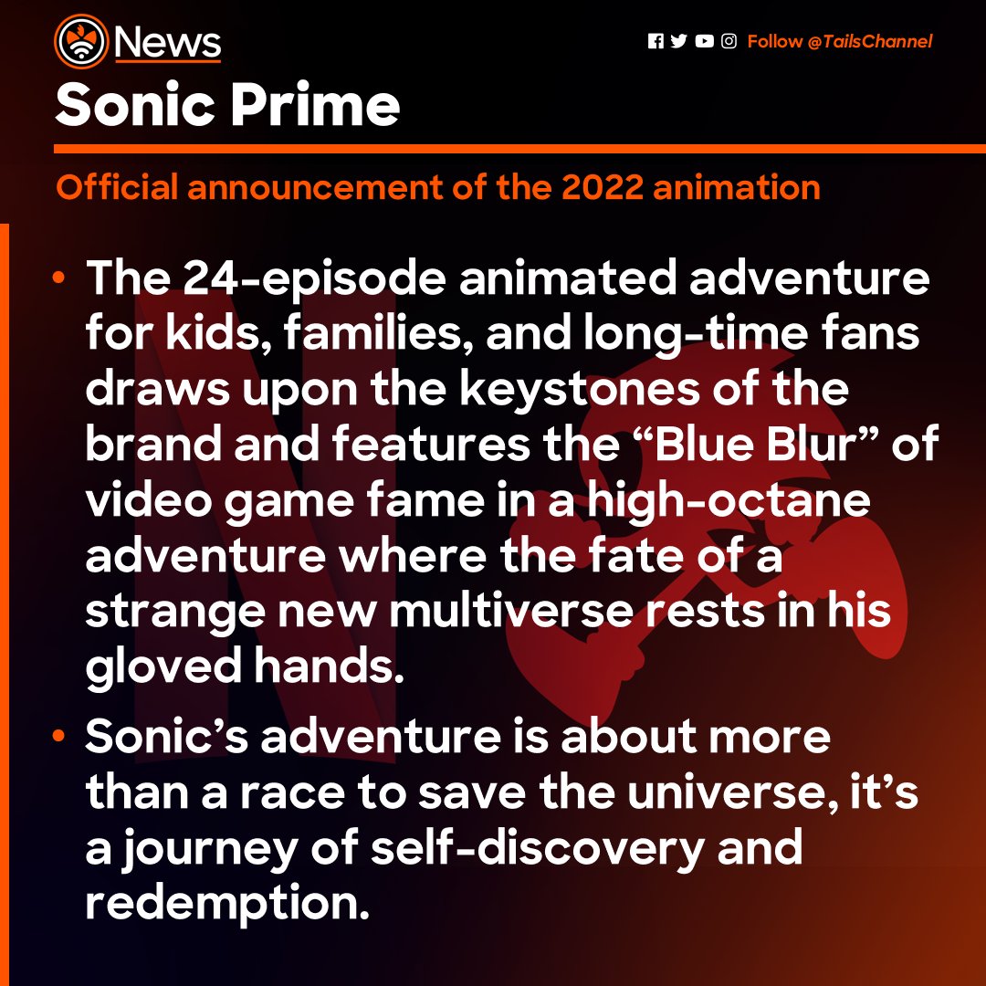 TailsChannel's tweet photo. Breaking: @WildBrainHQ officially announces "Sonic Prime", a new animated series set to premiere on @Netflix in 2022.
👉 "Sonic’s adventure is about more than a race to save the universe, it’s a journey of self-discovery and redemption."
   #SonicNews https://t.co/X6swGZXOWZ