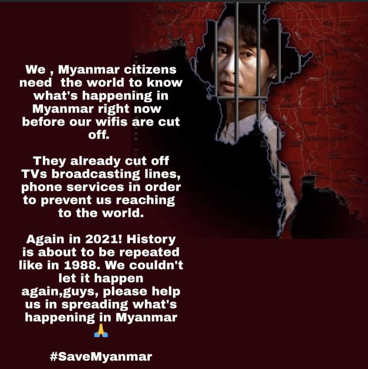 #WhatsHappeningInMyanmar
#SupportOurLeaderAungSanSuuKyi
#RejecttheMilitary
#WeNeedDemocracy
#SaveBurma
#SaveMyanmar 
#SaveMyanmarDemocracy