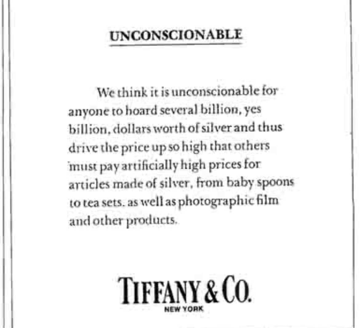 12/ With prices at all-time highs, the silver frenzy was in full effect.The price rise was so dramatic that Tiffany's took out a full-page ad in the  @nytimes deriding the Hunt Brothers for their actions and their impact on pushing mom-and-pop silver buyers out of the market.