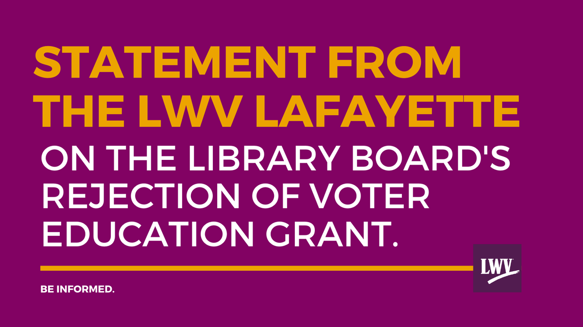 Recent actions by the Lafayette Public Library Board and the Mayor-President’s office to deny a grant-supported public discussion of voting rights and ballot access in the United States raises questions for the League of Women Voters of Lafayette ow.ly/3KUB50DnnwA