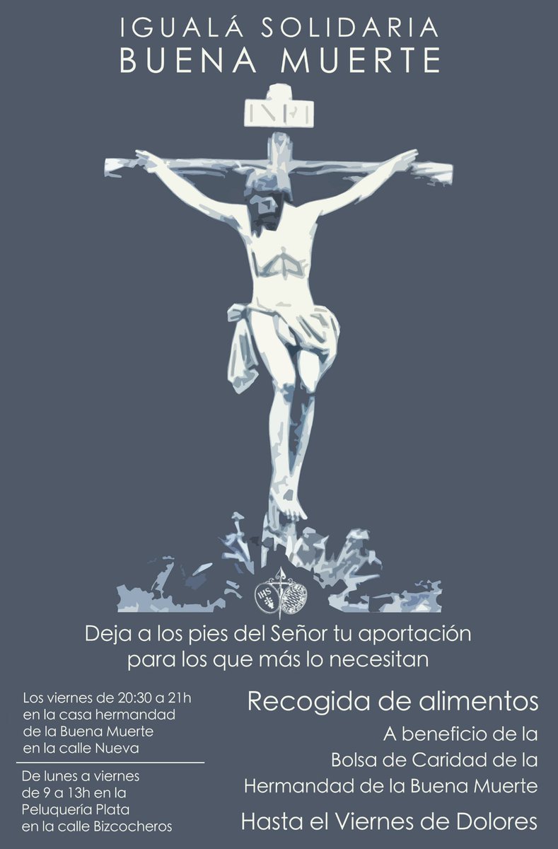 BuenaMuerte_'s tweet photo. El capataz de la cuadrilla de costaleros del Stmo. Cristo de la Buena Muerte, José M. Pérez Rodríguez, nos anuncia la "igualá" solidaria -en forma de recogida de alimentos- a beneficio de la Bolsa de Caridad de nuestra corporación. https://t.co/AvxQGtCqkd