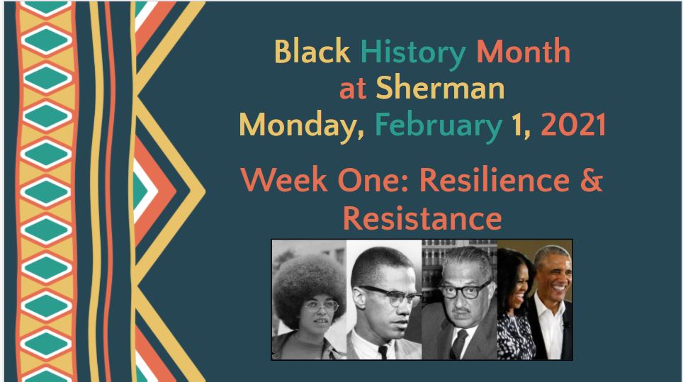 ShermanMS_LMC's tweet photo. Black History month begins today!  All month long Sherman MS will be having conversations around key figures, artwork, and themes to celebrate.  Here is a look at our first theme: Resilience and Resistance https://t.co/nqzNBuTw10