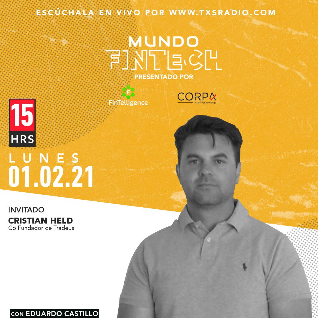 txsradio's tweet photo. Hoy a las 15:00 hrs en #MundoFintech 📊 Nos encontramos en una nueva semana junto a @edu_castillo y nuestro invitado #CristianHeld Co-Fundador de #Tradeus 
Te esperamos en https://t.co/iLEQDpHHmU 📡 
Con el auspicio de #CORPAChile y @fintelligence2 https://t.co/YidsRnYM6g