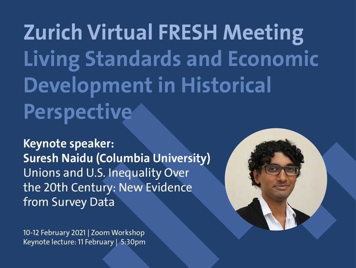 Zurich Virtual FRESH workshop is only 10 days away!
Great line up of papers in @econ_hist and keynote by @snaidunl

Kick-off: 2:00 pm CET on 10 February

Full program and registration here: econ.uzh.ch/en/eventsandse…
