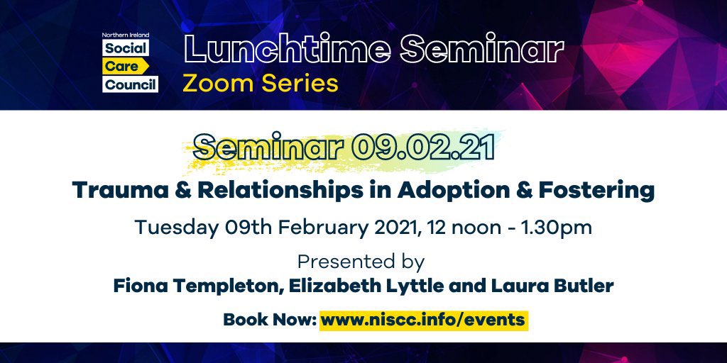 @NI_SCC next #LunchtimeSeminar Fiona Templeton, Elizabeth Lyttle & Laura Butler will present aspects of their findings around the common theme of Trauma and Relationships in Adoption and Fostering

Book your place today 👉niscc.info/events/lunchti…

@NHSCTrust @UlsterSW