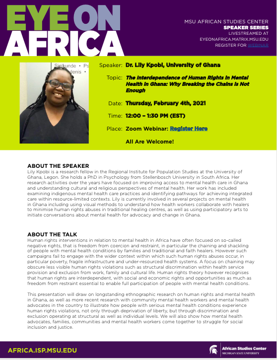 MSUAfrica's tweet photo. We invite you to join us for this week's #EyeonAfrica seminar!
Speakers: Dr. @ursulamread (King’s College London) &amp; Dr. @ayork6 (University of Ghana) 
Topic The Interdependence of Human Rights in Mental Health in Ghana:"

 Feb 4 at 12pm (EST)
Register here
https://t.co/n4KBbc6RUk https://t.co/Ji10EWFz24