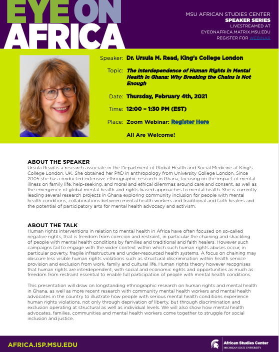 MSUAfrica's tweet photo. We invite you to join us for this week's #EyeonAfrica seminar!
Speakers: Dr. @ursulamread (King’s College London) &amp; Dr. @ayork6 (University of Ghana) 
Topic The Interdependence of Human Rights in Mental Health in Ghana:"

 Feb 4 at 12pm (EST)
Register here
https://t.co/n4KBbc6RUk https://t.co/Ji10EWFz24