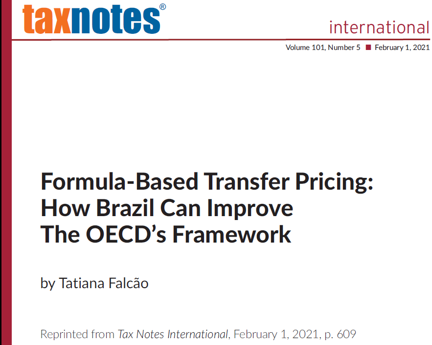 tatfalcao's tweet photo. Out today in @TaxNotes "Formula-Based Transfer Pricing: How Brazil Can Improve The OECD’s Framework" which was the product of an open consultation process run by the OECD - OCDE on the use of Brazilian #safeharbours. Available here: https://t.co/ssHP1lqo2h #taxtwitter https://t.co/5tZJtpxlZJ