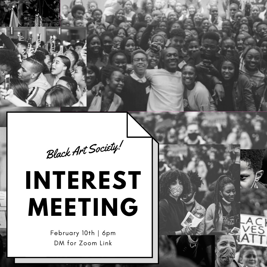 Miss the last one??? 🤔 Don't worry here is another. BLACK ART SOCIETY IS KICKING UP THIS 2021 YEAR! 🤯🤯Don't  miss out on all the things we have coming up. Join our meeting next week to learn more. DM me or @BlackArt_SHSU for the zoom link.