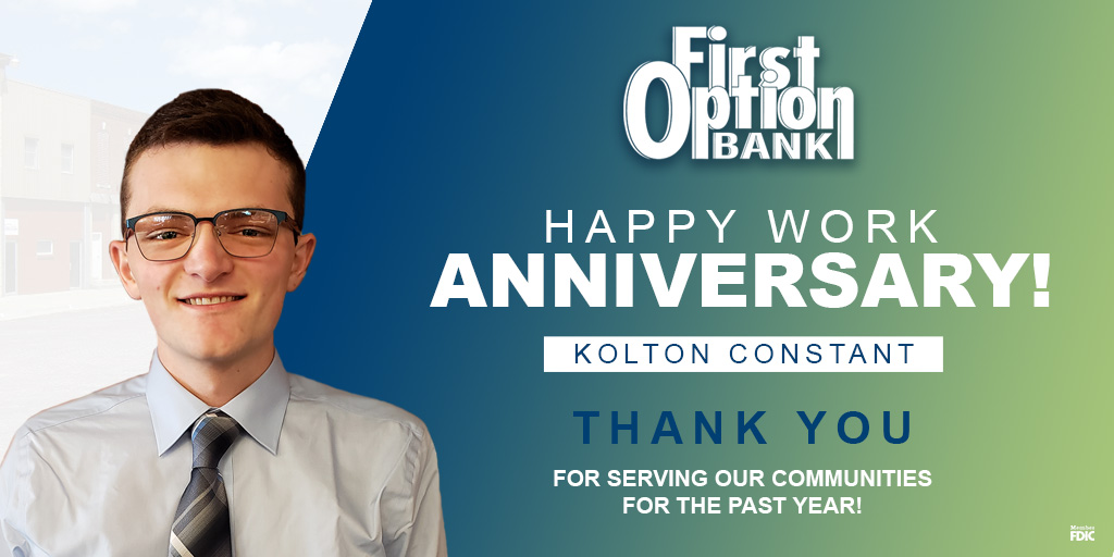 FirstOptionBank's tweet photo. 🥳 Congratulations to Kolton Constant who is celebrating his 1st year with First Option Bank! Thank you for your hard work and dedication!

#FOBTroy #FOBStJoe #BankingAtItsBest #WorkAnniversary #Congratulations #banklocal #oneyeardown https://t.co/I2ruouZo1s