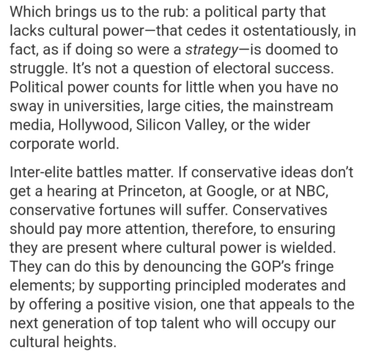 /13 Being the party of "Stop the Steal" and QAnon undercuts the (few) conservatives in elite institutions, and likely accelerates those institutions' leftward shift.And so, harsh as it sounds, my plea to the right is: return to sanity!
