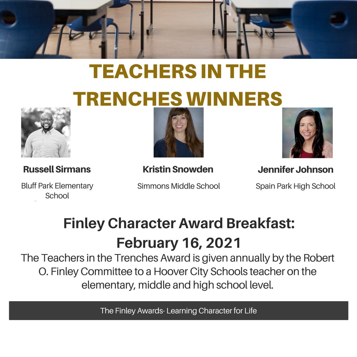 Teachers have gone above and beyond the call of duty these past 11 months. They have risen to the challenge and are all "Teachers in the Trenches." On behalf of the Hoover City Schools Robert O. Finley Committee, we want to recognize our "Teachers in the Trenches" Award winners.