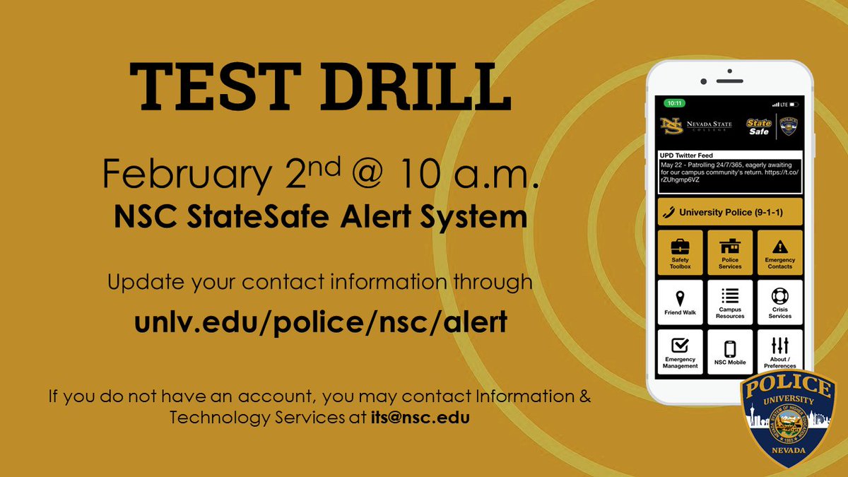 NevadaStateU's tweet photo. TEST DRILL: @UPDSouth has set this semester's emergency alert test date for Tuesday, February 2 at 10:00 a.m. This will be across all UPD campuses and platforms. To learn more, please visit https://t.co/GHffjbgqBp.
#StateSafe #TestDrill https://t.co/M6NAdL1k4k