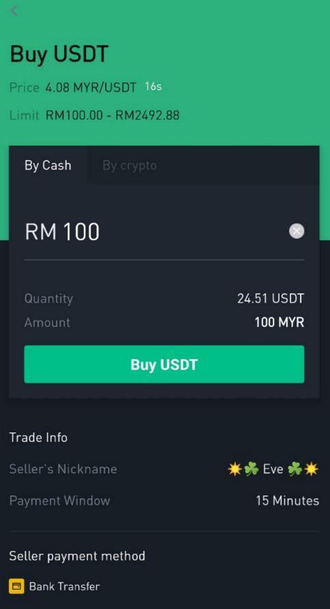 Click Buy > Enter Amount > then open your bank acc and buat fund transfer macam biasa. That's why it's called P2P - kita transfer ke individual acc, bukan ke Binance. Within few minutes seller akan approve. Now you have MYR100 or 24.51 USDT in your Binance 