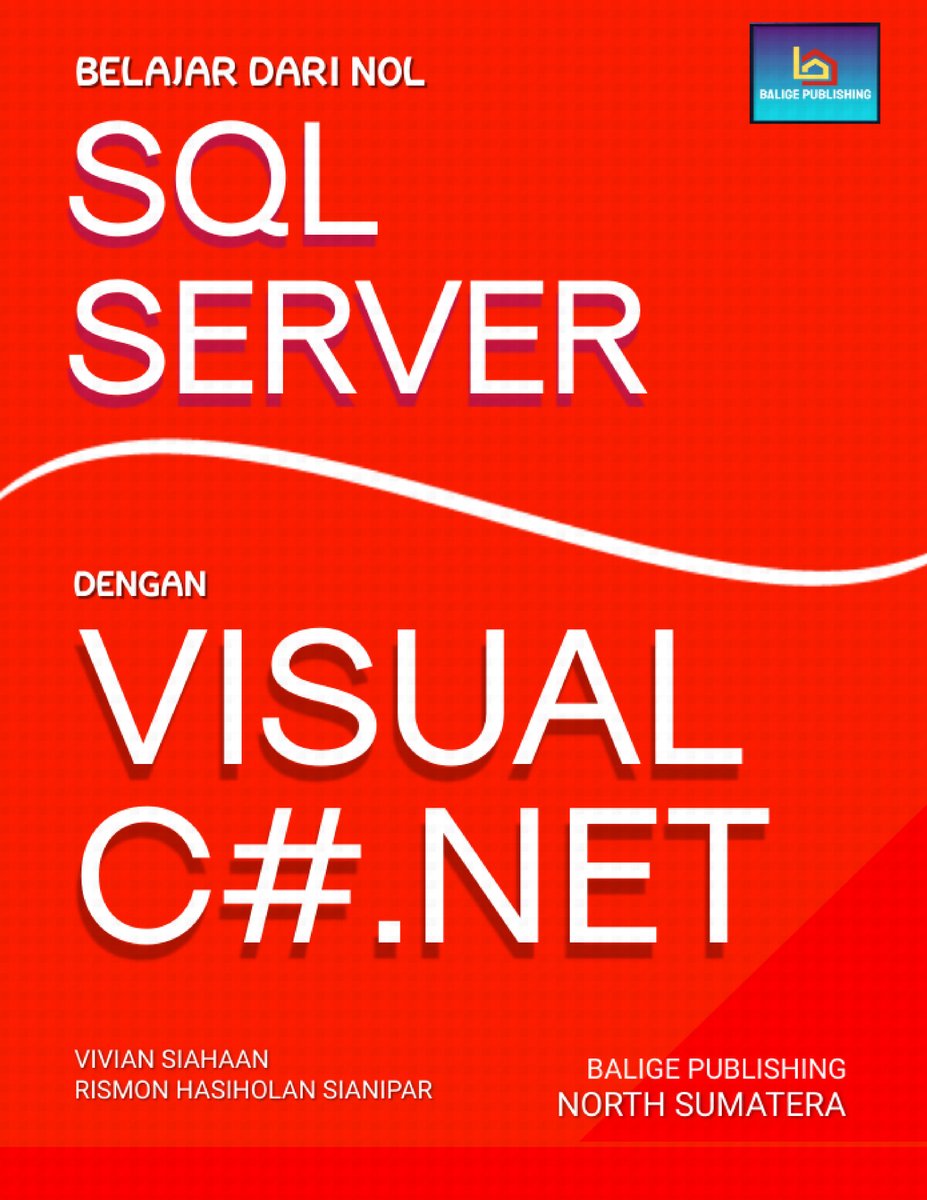 siahaanvivian's tweet image. Belajar Dari Nol SQL SERVER dengan Visual C# .NET
#sqlserver #visualstudio #visualcsharp #programcsharp #belajardatabase #viviansiahaan #baligepublishing
play.google.com/store/books/de…