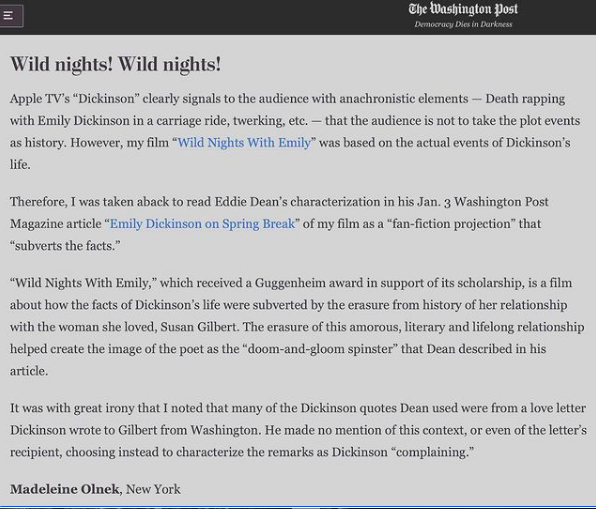 A few weeks ago <a href="/Washingtonpost/">The Washington Post</a> wrote about Wild Nights with Emily, and published the filmmaker's letter in response to their article-- It's great to still be newsworthy! They titled all of the letters with quotes from Dickinson's poems.
