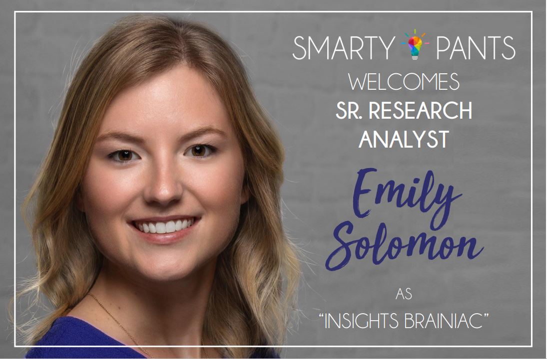 AskSmartyPants's tweet photo. We're excited to welcome Emily Solomon as the newest addition to our growing team of Smarty Pants! Emily brings a wealth of client-side experience and will serve as Insights Brainiac in her senior analyst role. 

Bio: https://t.co/xYWFLyJWeH Release: https://t.co/P8K7uTliK4 https://t.co/nx8JXx4Ql5